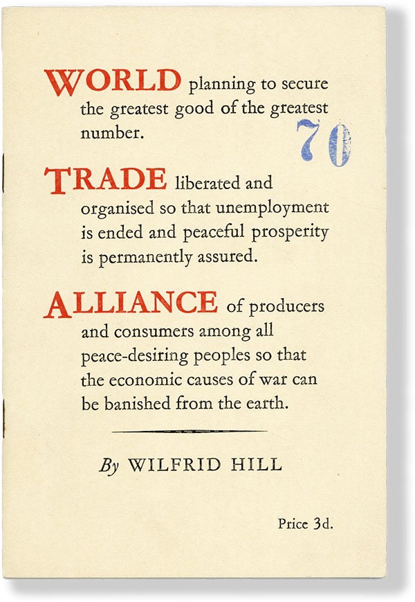 Item #47911] World Trade Alliance. Wilfrid HILL
