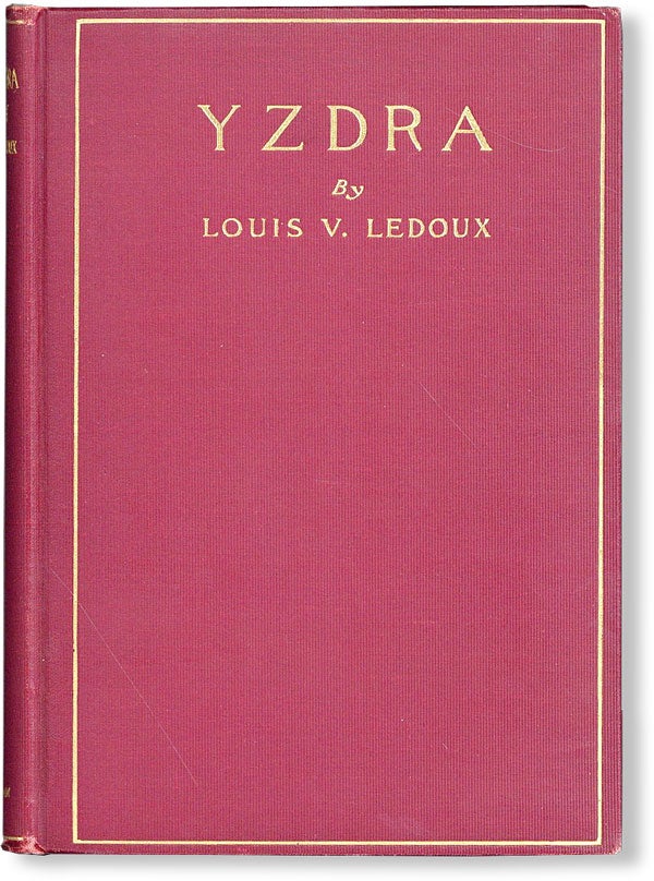 Item #47914] Yzdra: A Tragedy in Three Acts. Louis LEDOUX, ernon