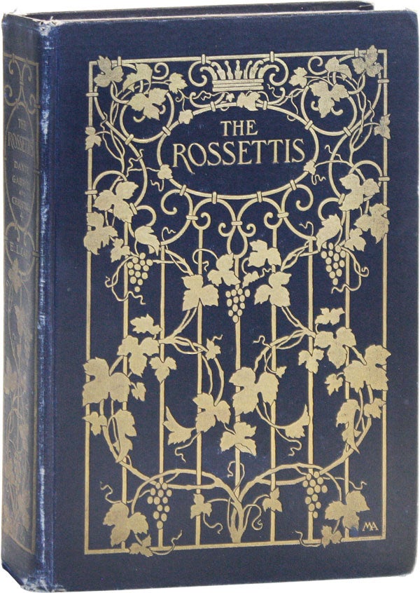 Item #47921] The Rossettis: Dante Gabriel and Christina. Elizabeth Luther CARY