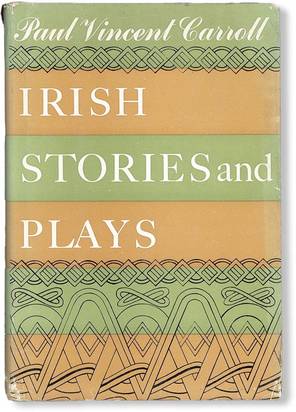 Item #47934] Irish Stories and Plays. Paul Vincent CARROLL