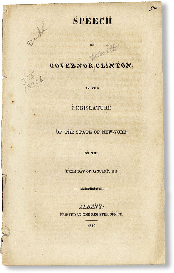 Item #48018] Speech of Governor Clinton, to the Legislature of the State of New-York, on the...