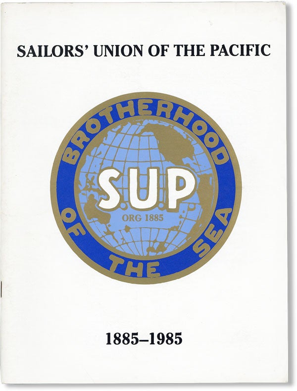 Item #48035] Excerpts from Brotherhood of the Sea: A History of the Sailors' Union of the Pacific...