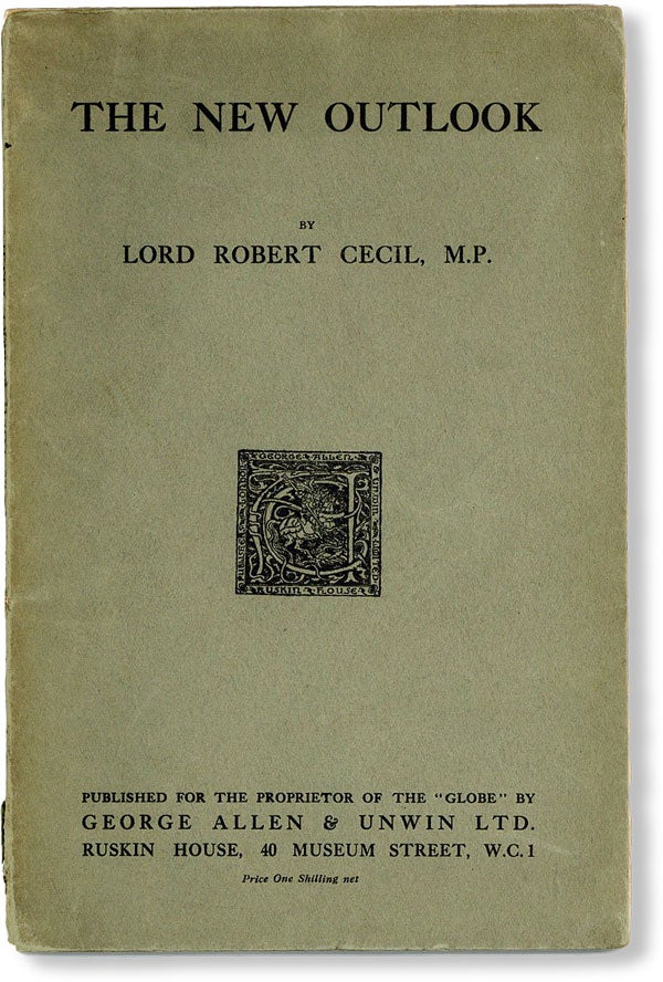 Item #48121] The New Outlook. Lord Robert CECIL