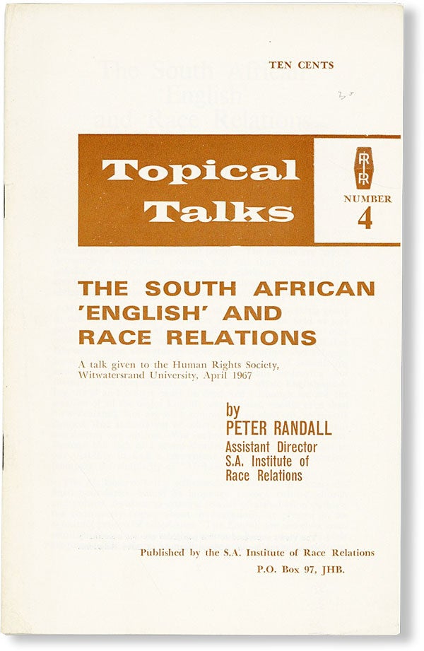 Item #48170] The South African 'English' and Race Relations. A talk given to the Human Rights...