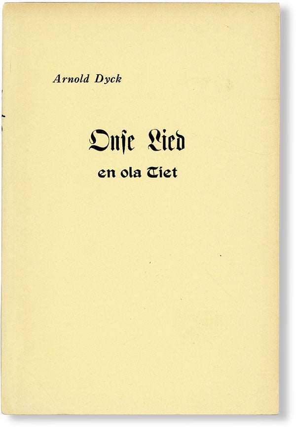 Item #48323] Onse Lied en Ola Tiet. Arnold DYCK