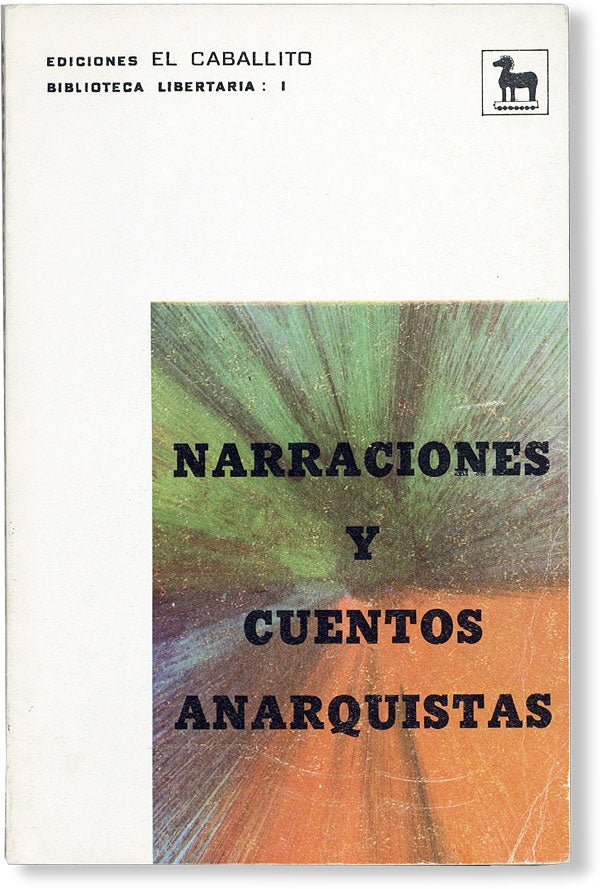 Item #48325] Narraciones y Cuentos Anarquistas. Salvador HERNÁNDEZ, eds B. Cano Ruiz