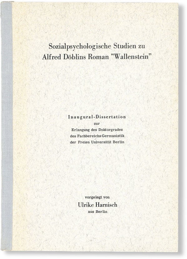 Item #48359] Sozialpsychologische Studien zu Alfred Döblins Roman "Wallenstein":...