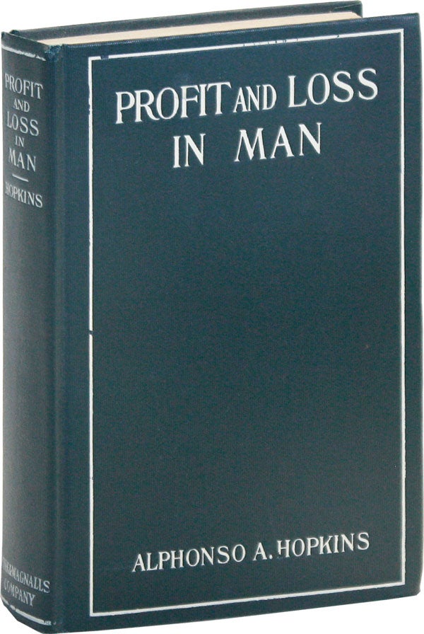 Item #48360] Profit and Loss in Man. Alphonso A. HOPKINS