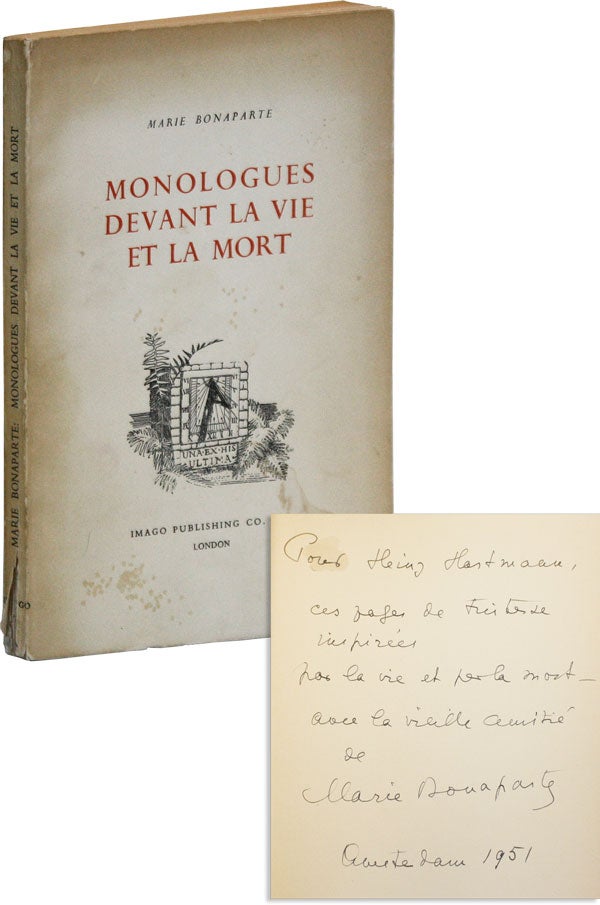 Item #48370] Monologues devant la Vie et la Mort [Inscribed to Heinz Hartmann]. Marie BONAPARTE