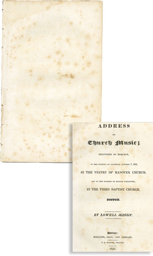 Item #48429] Address on Church Music; Delivered by Request, on the evening of Saturday, October...