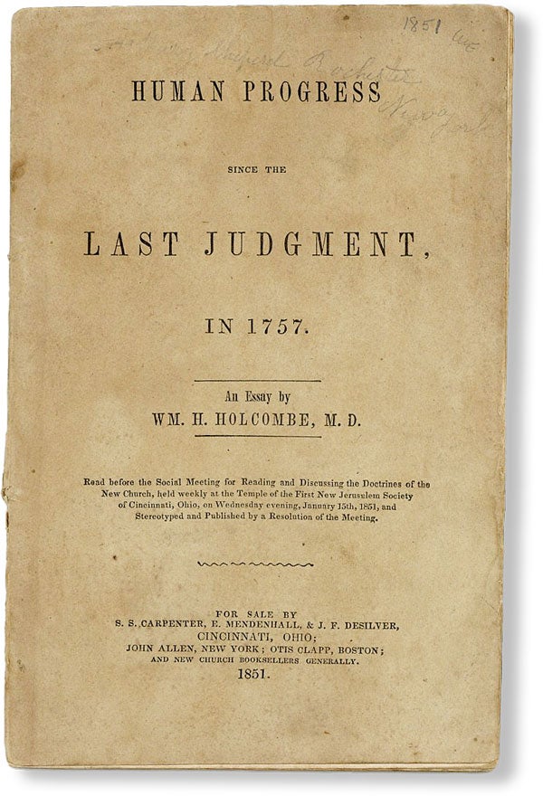 Item #48435] Human Progress Since the Last Judgment, in 1757: An Essay. H. HOLCOMBE, illiam