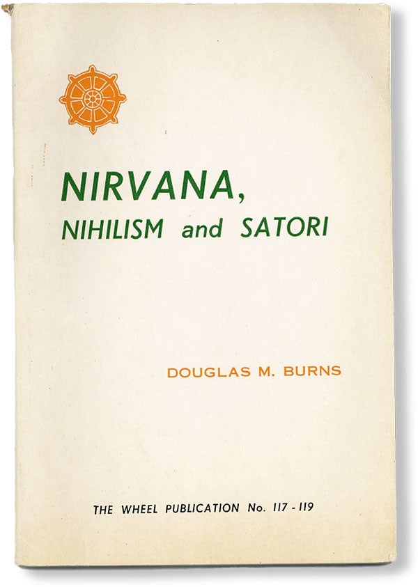 Nirvana, Nihilism and Satori by Douglas M. BURNS on Lorne Bair Rare Books