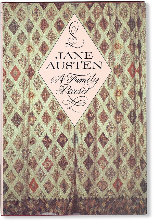 Item #48554] Jane Austen: a Family Record. Revised and Enlarged by Deirdre Le Faye. William...