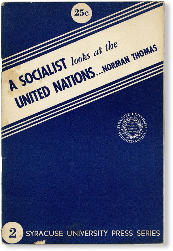 Item #48562] A Socialist Looks at the United Nations. Norman THOMAS