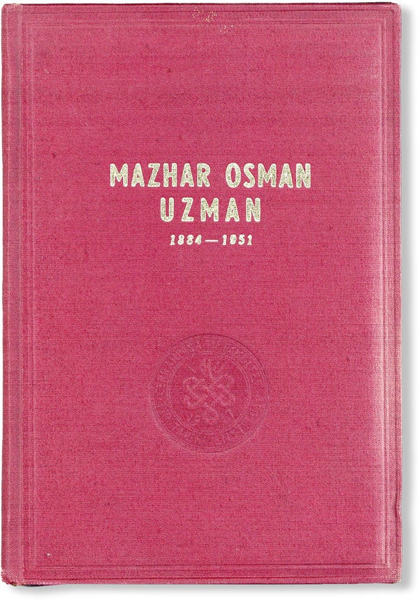 Item #48567] Mazhar Osman Uzman 1884-1951. NEUROPSYCHIATRY - TURKEY, Süheyl ÜNVER,...