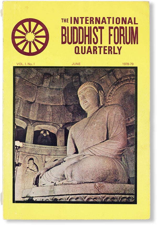 Item #48619] The International Buddhist Forum Quarterly, Vol. 1, no. 1, June, 1978-79. ed LEE HU RAK