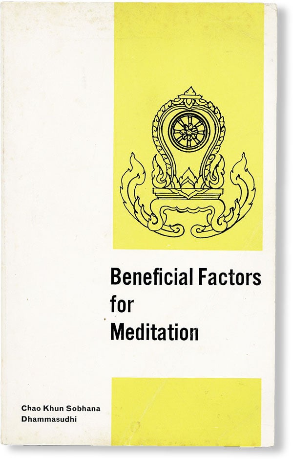 Item #48658] Beneficial Factors for Meditation: An Elementary Guide to Vipassana Meditation...