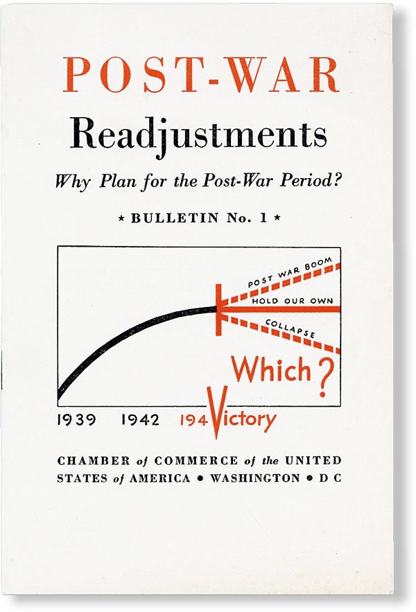 Item #48661] Why Plan for the Post-War Period? [Post-War Readjustments Bulletin No. 1]. Emerson...