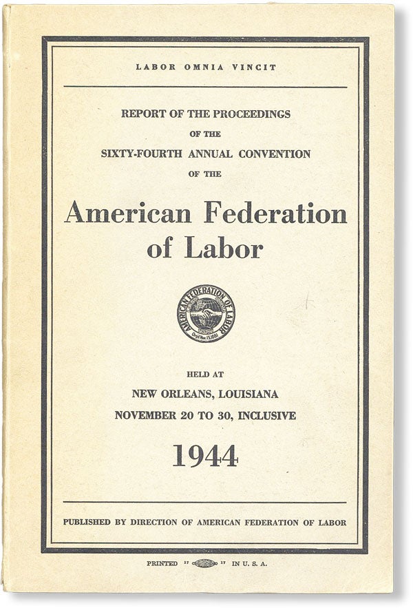Item #48674] Report of the Proceedings of the Sixty-Fourth Annual Convention of the American...