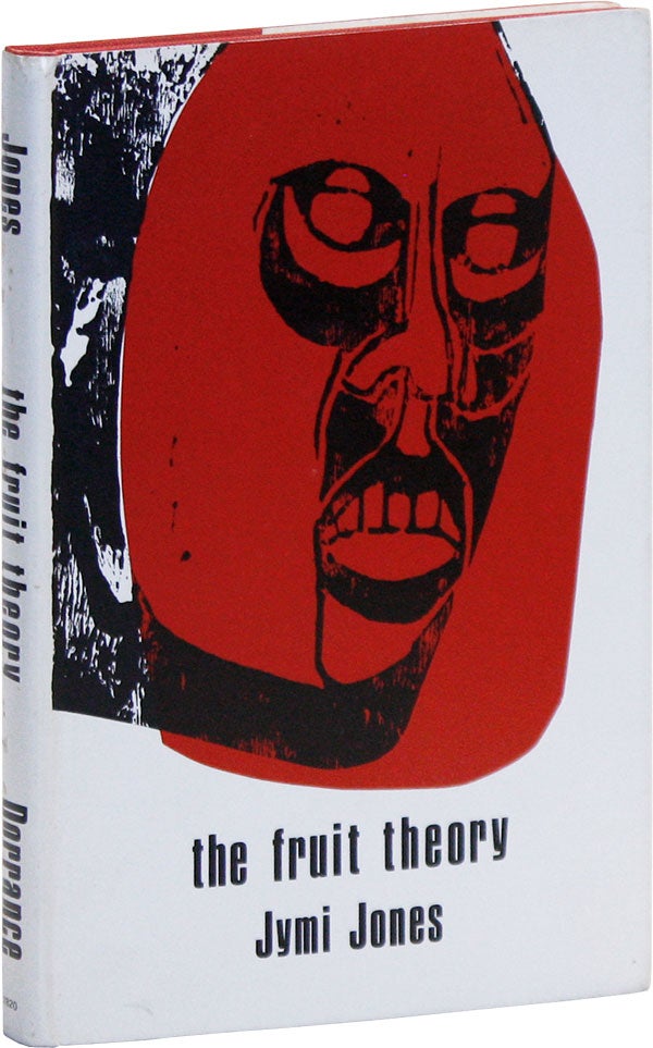 Item #48676] The Fruit Theory. AFRICAN AMERICANA, Jymi JONES, POETRY
