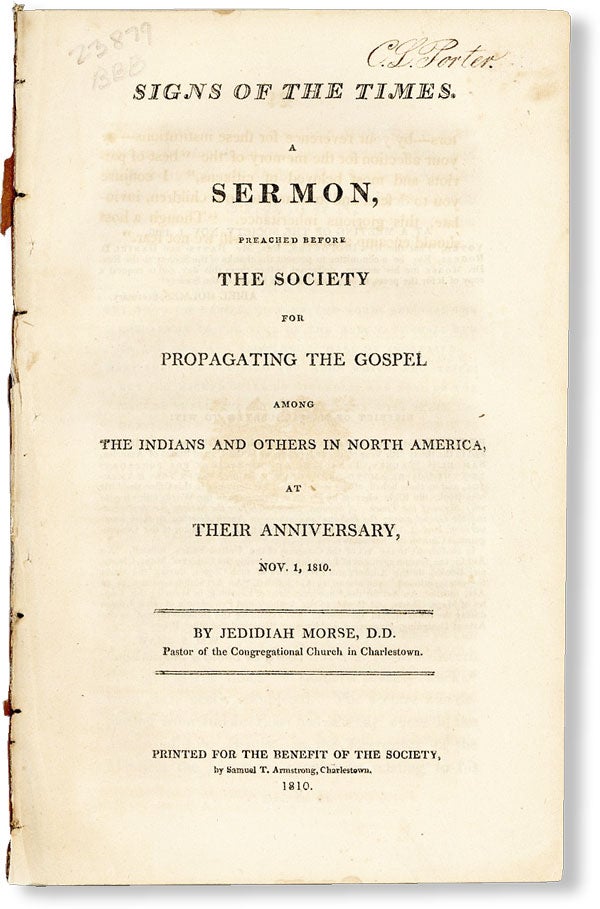Item #48706] Signs of the Times. A Sermon, Preached Before the Society for Propagating the Gospel...