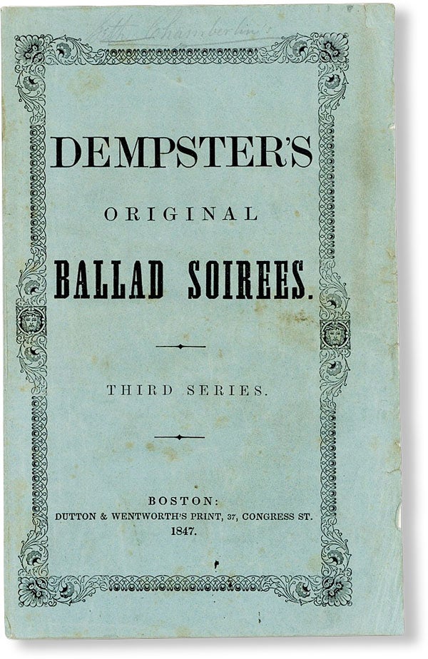Item #48742] Dempster's Original Ballad Soirees [Third Series]. Henry Wadsworth LONGFELLOW,...