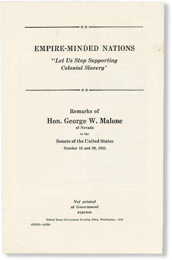 Item #48758] Empire-Minded Nations: "Let Us Stop Supporting Colonial Slavery." Remarks of Hon....
