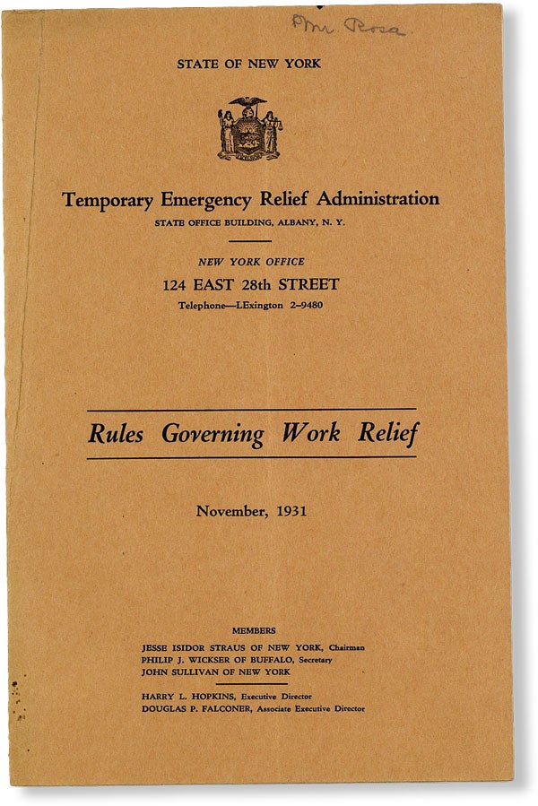 Item #48763] Rules Governing Work Relief, November, 1931. NEW YORK STATE - TEMPORARY EMERGENCY...