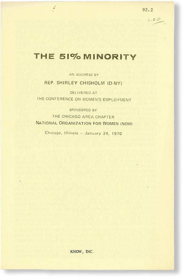 Item #48922] The 51% Minority: An Address by Rep. Shirley Chisholm (D-NY) Delivered at the...