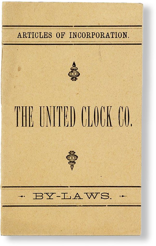 Item #48930] Articles of Incorporation and By-Laws of the United Clock Company. TECHNOLOGY, INDUSTRY