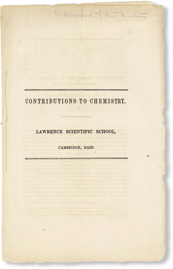 Item #48958] Contributions to Chemistry. Lawrence Scientific School, Cambridge, Mass. [No. 2]...