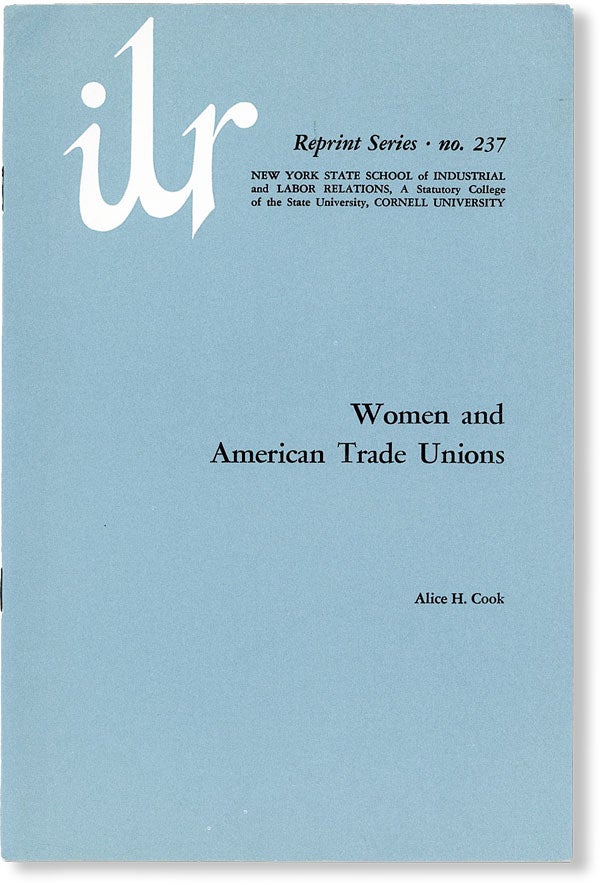 Item #49032] Women and American Trade Unions. Alice H. COOK
