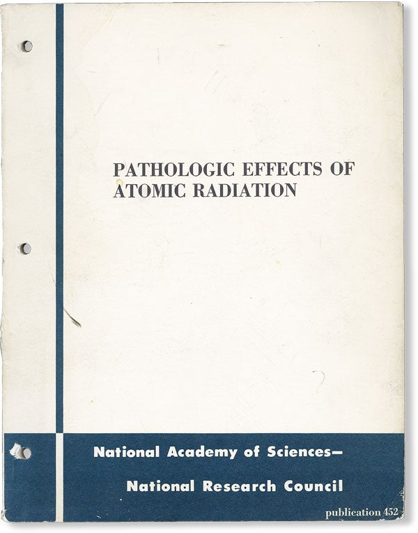 Item #49139] Report of the Committee on Pathologic Effects of Atomic Radiation from a Study of...