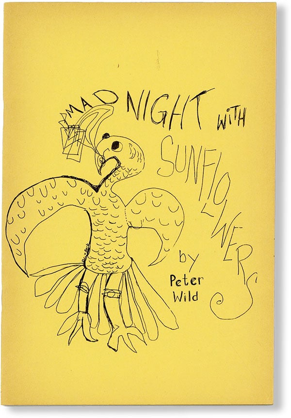[Item #49188] Mad Night With Sunflowers. Peter WILD.
