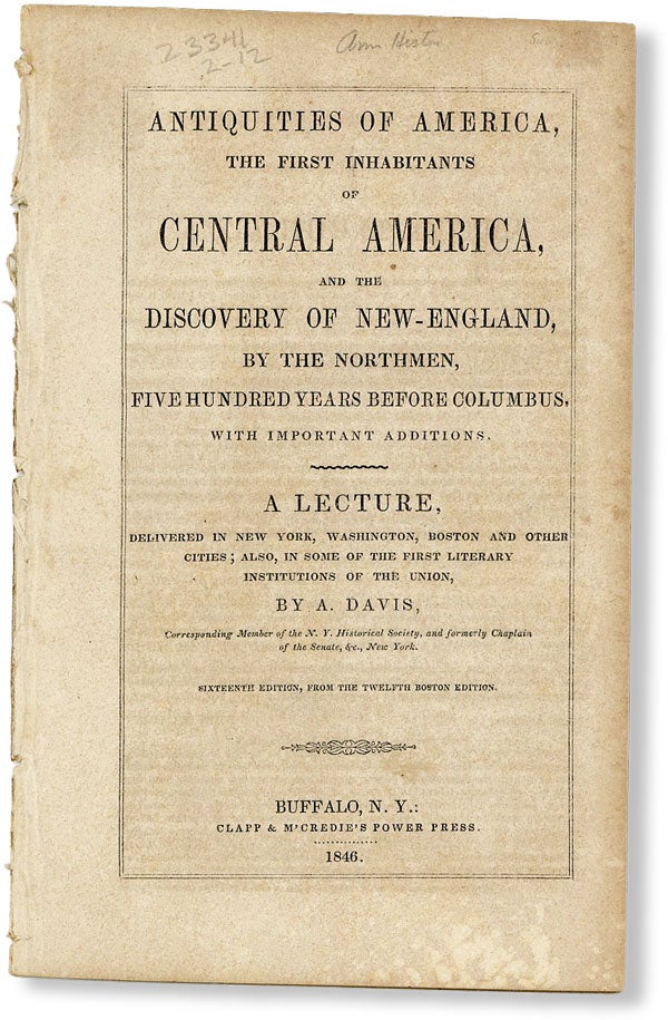 Item #49286] Antiquities of America, the First Inhabitants of Central America, and the Discovery...