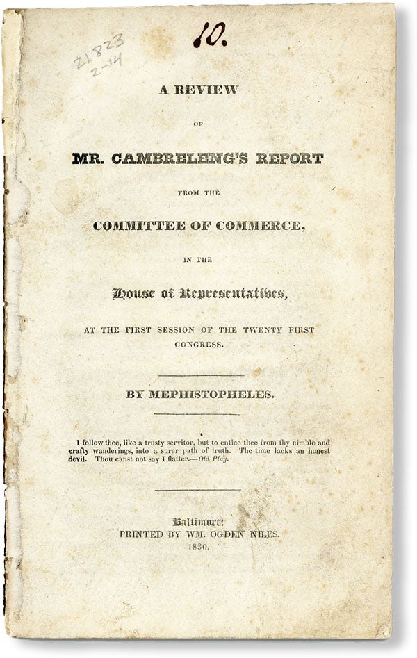 Item #49304] A Review of Mr. Cambreleng's Report from the Committee of Commerce, in the House of...