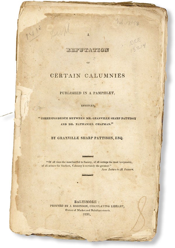 Item #49354] A Refutation of Certain Calumnies Published in a Pamphlet, Entitled "Correspondence...