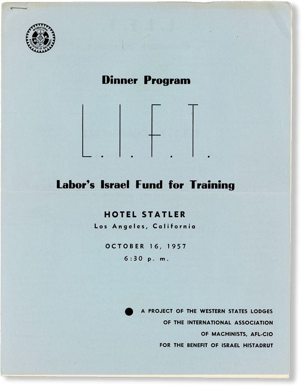 Item #49383] Dinner Program L.I.F.T.: Labor's Israel Fund for Training. Hotel Statler, Los...