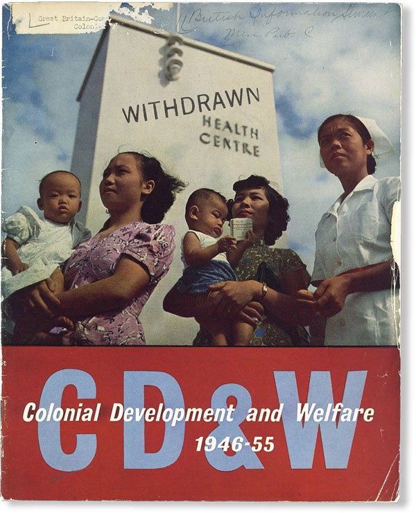 Item #49389] Colonial Development and Welfare, 1946-55 [Cover Title]. Roy LEWIS
