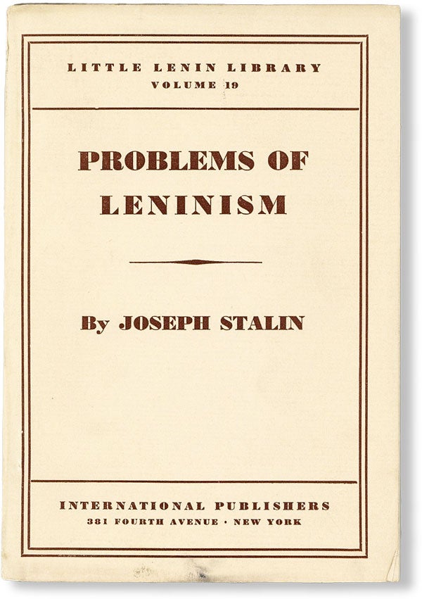 Item #49410] Problems of Leninism. Joseph STALIN