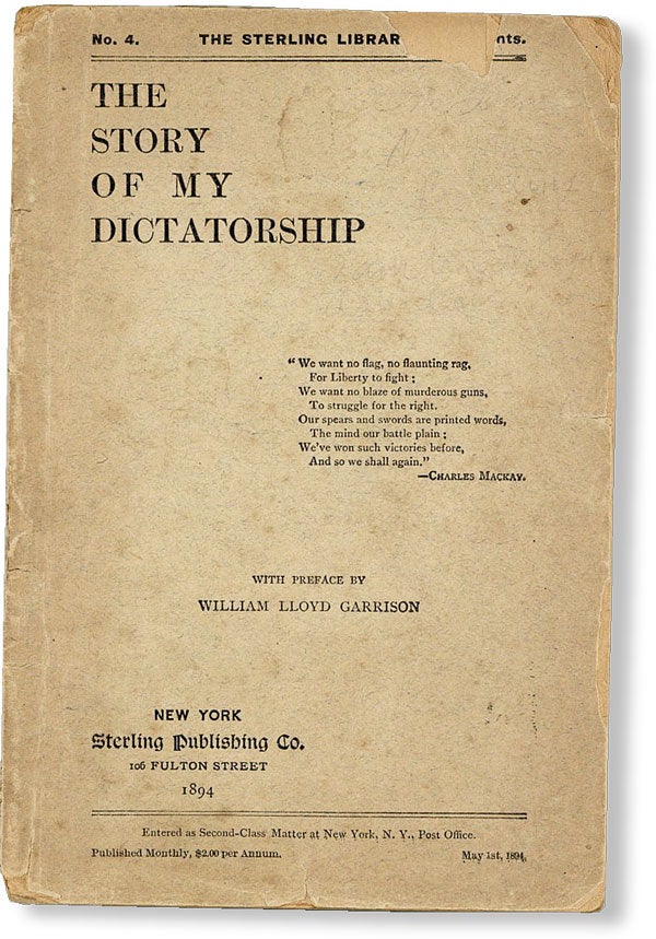 Item #49432] The Story of My Dictatorship. Lewis H. BERENS, Ignatius Singer, pref William Lloyd...