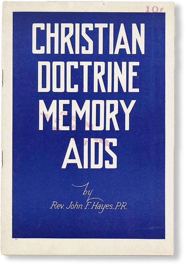 Item #49471] Christian Doctrine Memory Aids. John F. HAYES