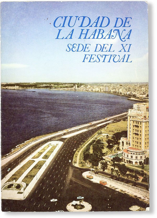 Item #49472] Ciudad de la Habana: Sede del XI Festival. José Antonio TAMARGO
