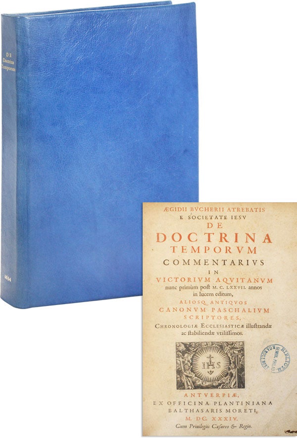 Item #49532] De Doctrina Temporum Commentarius in Victorium Aquitanum nunc primùm post M.C....