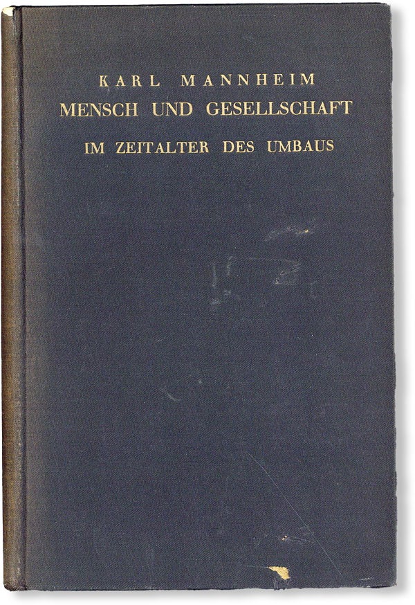 Item #49585] Mensch und Gesellschaft im Zeitalter des Umbaus. Karl MANNHEIM
