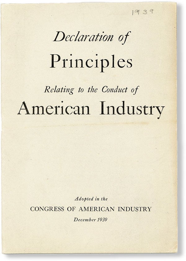 Item #49593] Declaration of Principles Relating to the Conduct of American Industry Adopted in...