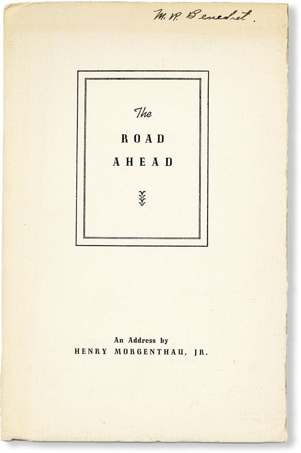 Item #49609] The Road Ahead. Henry MORGENTHAU, Jr