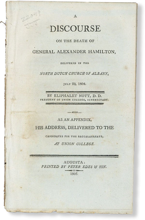 Item #49652] A Discourse on the Death of General Alexander Hamilton, Delivered in the North Dutch...