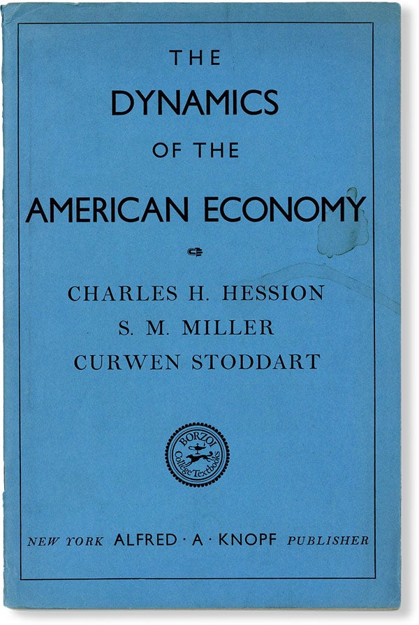 Item #49688] [Prospectus] The Dynamics of the American Economy. Charles H. HESSION
