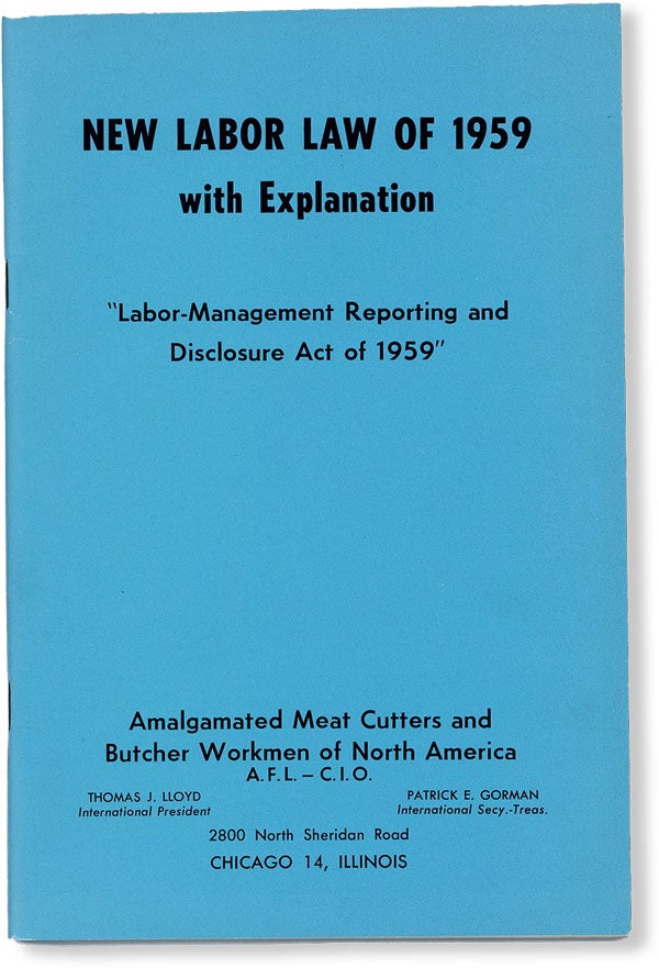 Item #49699] New Labor Law of 1959 with Explanation: "Labor-Management Reporting and Disclosure...